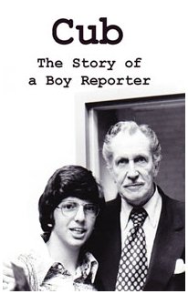 Cub: The Story of a Boy Reporter